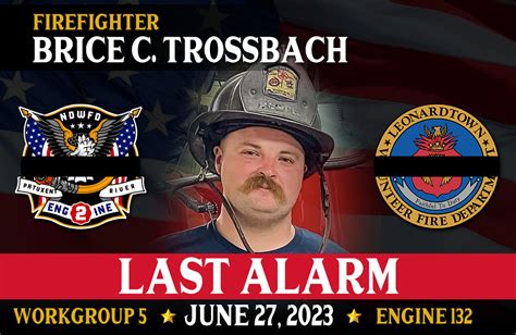 Line Of Duty Death Lodd Firefighter Emt Brice Clayton Trossbach