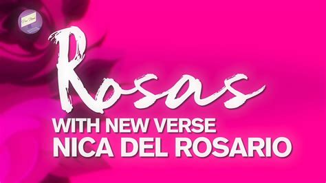 Rosas Lyrics Nica Del Rosario Ft Gab Pangilinan With New Verse No