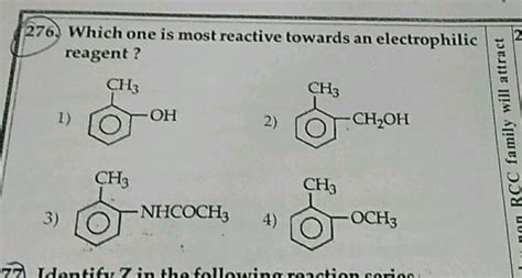 Which One Is Reactive Towards An Electrophilic Reagent Ch Ch Oh