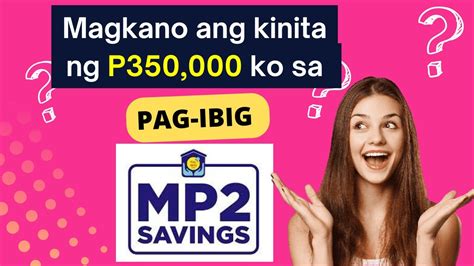 Pag IBIG MP2 Magkano Ang Kinita Ng Pag IBIG MP2 Ko YouTube