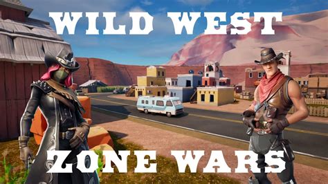 Wild West Zone Wars Names On Fortnite Creative Map Code Dropnite