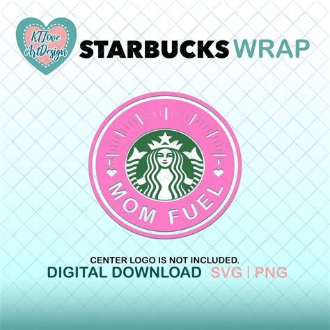 Mom Fuel Starbucks Svg Special Gift For Mom Starbucks Full Etsy