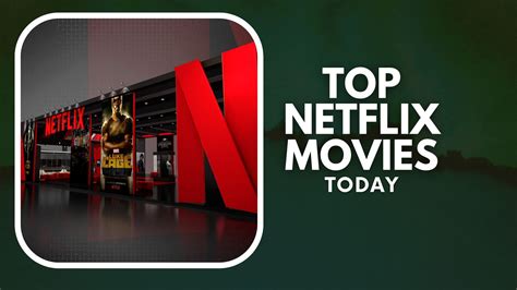 Top 5 Netflix Movies Today 2022