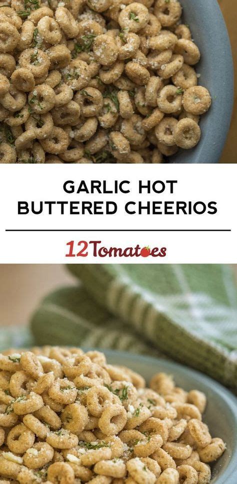 Savory Hot Buttered Cheerios Recipe Cheerios Recipes Snack Mix