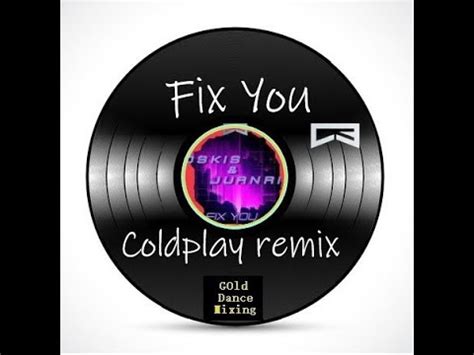 Coldplay Fix You Remix Makina Actual 2022 Dj Butt Mix 89