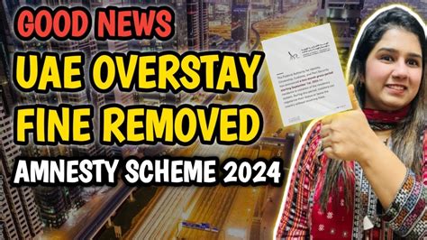 UAE Remove Overstay Fine UAE Visa News Overstay Fine Removed UAE