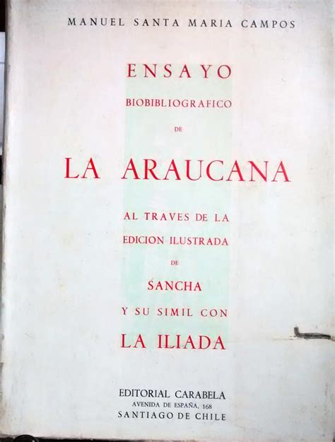 Ensayo biobliográfico de la Araucana al través de la edición