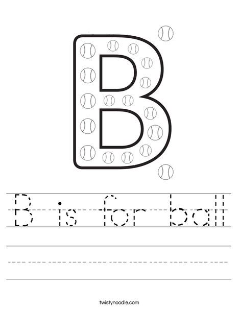 B Is For Ball Worksheet Twisty Noodle