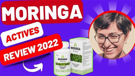 Moringa Actives Review 2023 Loss Weight Fast With Moringa Actives