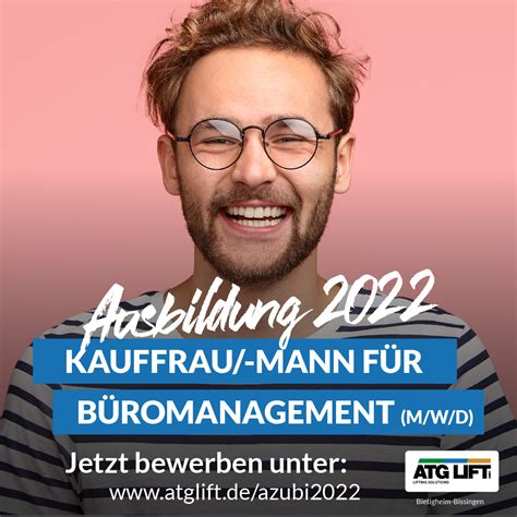 Ausbildung Kauffrau Mann F R B Romanagement M W D Atg Lift Gmbh