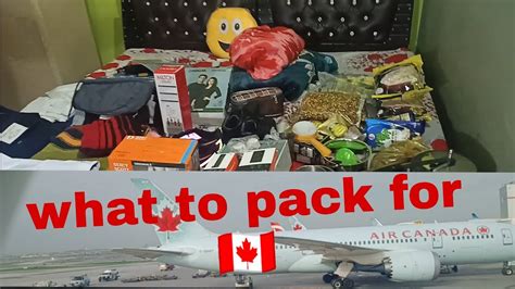 What To Pack For Canada🇨🇦 Packing Tips For Canada Canada Packing Video Last Time Packing Youtube