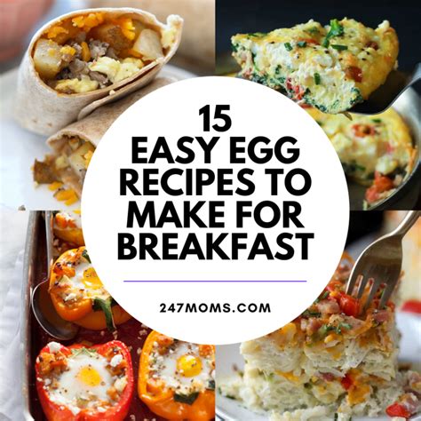 15 Easy Egg Recipes To Make For Breakfast 24 7 Moms