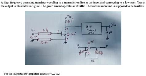 Solved A High Frequency Operating Transistor Coupling To A