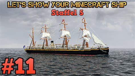 Let s show your Minecraft Ship STAFFEL 5 Folge 11 Anfänge von