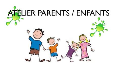 Atelier Parents Enfants Enfants De Mois Ans Communaut