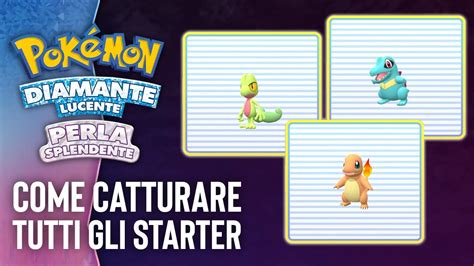 Come catturare TUTTI i POKÉMON INIZIALI in Pokémon Diamante Lucente e