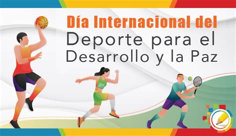 6 De Abril DÍa Internacional Del Deporte Event Think🌦 Explore As