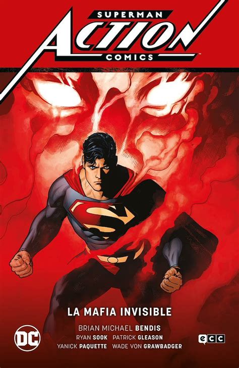 Superman Action Comics Saga De Brian Michael Bendis Ecc Ediciones