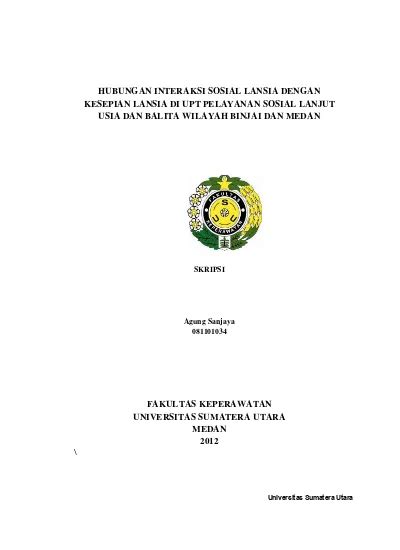 Hubungan Interaksi Sosial Lansia Dengan Kesepian Pada Lansia Di Upt