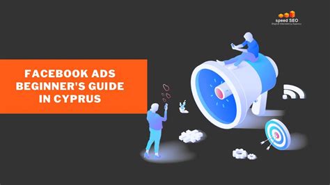 Beginner S Guide To Facebook Ads In Cyprus Speed Seo