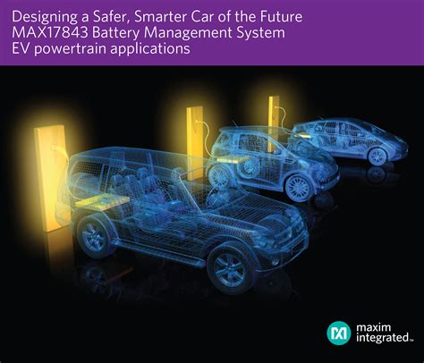 Advanced Battery Management System Enables A Safer Smarter Car Of The