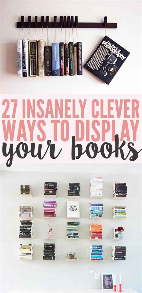 Insanely Clever Ways To Display Your Books Room Diy Home Diy Diy