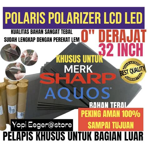 Jual POLARIS POLARIZER LCD LED SHARP 32 INCH 0 DERAJAT LAPISAN PLASTIK