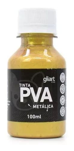 Tinta Pva Metálica 100ml Gliart Ouro Rico MercadoLivre