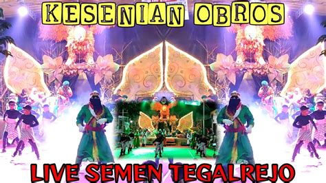 OBROS KESENIAN PALING UNIK LIVE SEMEN TEGALREJO BABAK BOCAH YouTube