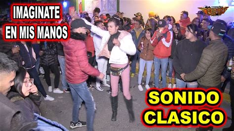 IMAGINATE EN MIS MANOS SALSA SONIDO CLASICO YouTube