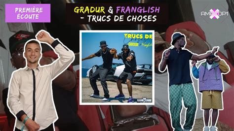 PREMIÈRE ÉCOUTE GRADUR FEAT FRANGLISH TRUCS DE CHOSES YouTube