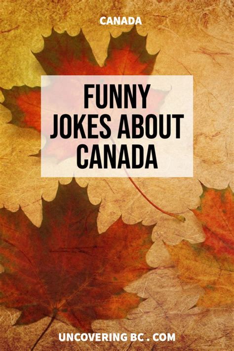 101 Laugh Out Loud Canada Jokes And Puns Uncovering British Columbia