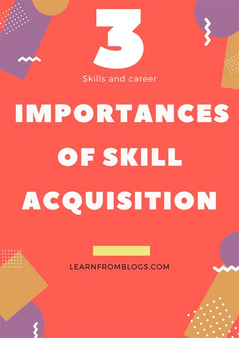 3 Importances Of Skill Acquisition Skills And Career