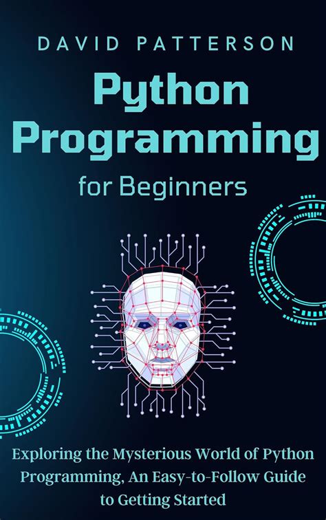 Python Programming For Beginners Exploring The Mysterious World Of