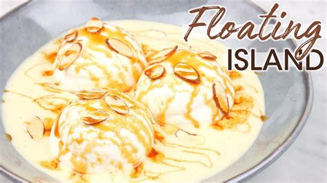 Le Flottante Recipe Floating Island With Cr Me Anglaise Caramel