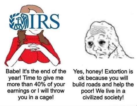 IRS Babe It S The End Of The Yes Honey Extortion Is Year Time To