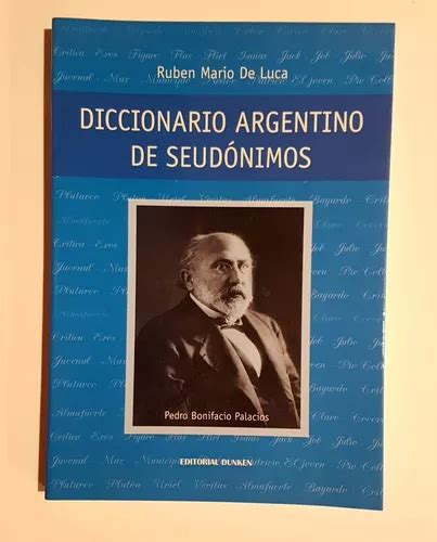 Diccionario Argentino De Seudonimos Ruben Mario De Luca MercadoLibre