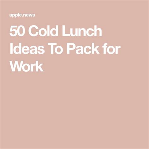 Cold Lunch Ideas To Pack For Work Allrecipes Cold Lunches