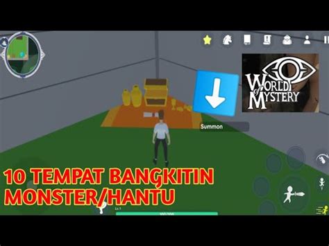 Tempat Summon Bangkitkan Di Game World Of Mystery Andy Lukito