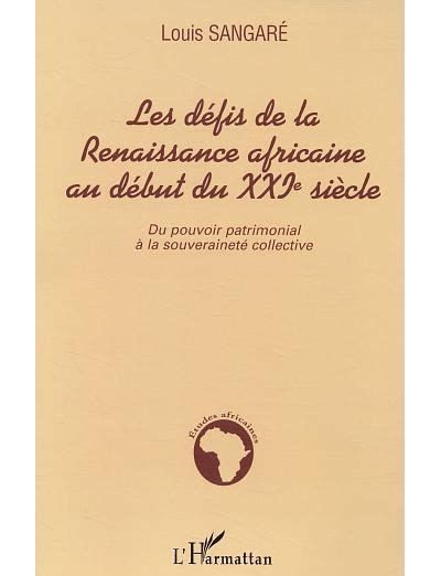 Les D Fis De La Renaissance Africaine Au D But Du Xxi Si Cle Du