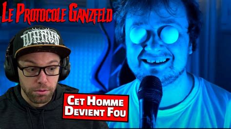 Les Hallucinations Et Le Protocole Ganzeld MrTiboute React Feldup