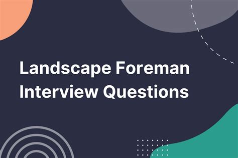 Landscape Foreman Interview Questions - VIVAHR