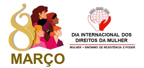 8 de Março Dia Internacional dos Direitos da Mulher LOC MTC