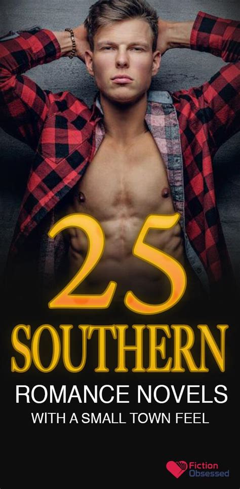 25 Best Southern Romance Novels To Read With A Small Town Feel 2025