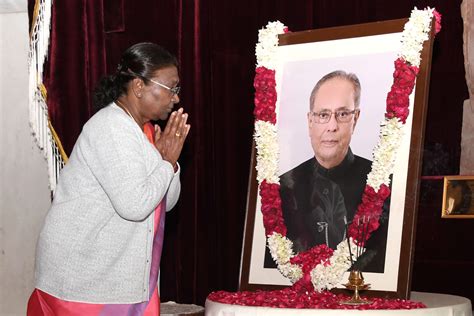 President Droupadi Murmu Honors Shri Pranab Mukherjee On Birth