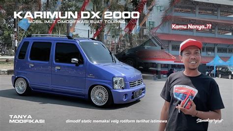 TANYA MODIFIKASI Suzuki Karimun Kotak Wagon Disulap Jadi Istimewa