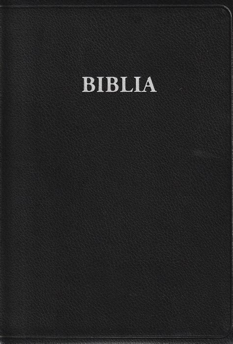 Biblia Sau Sfanta Scriptura A Vechiului Si Noului Testament Traducere