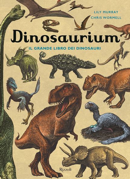 Dinosaurium Il Grande Libro Dei Dinosauri Kindustria