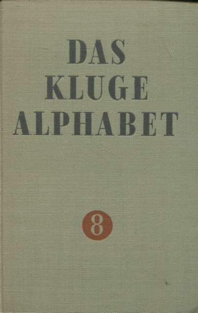 Das Kluge Alphabet Konversations Lexikon In Zehn B Nden Achter Band