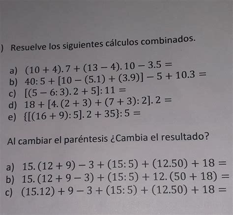 Resuelve Los Siguientes C Lculos Combinados Brainly Lat